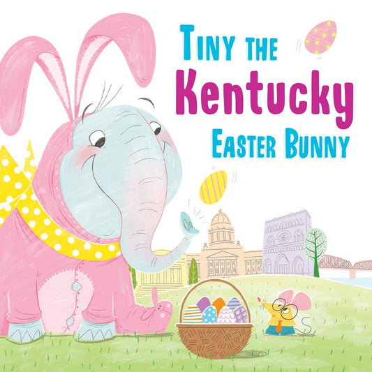 Tiny the Kentucky Easter Bunny Hard Cover