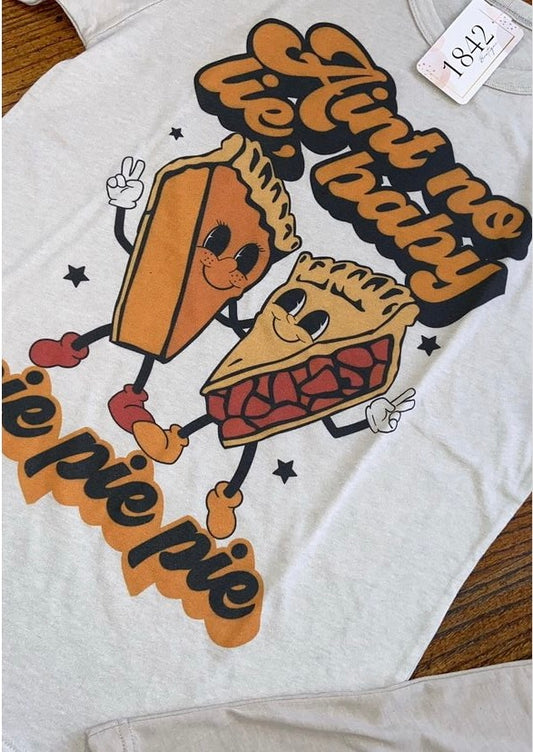 Pie Pie Pie Graphic Tee